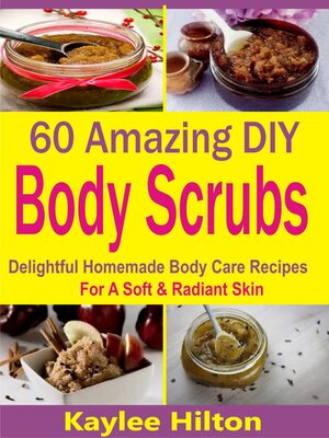 cover image of 60 Amazing DIY Body Scrubs